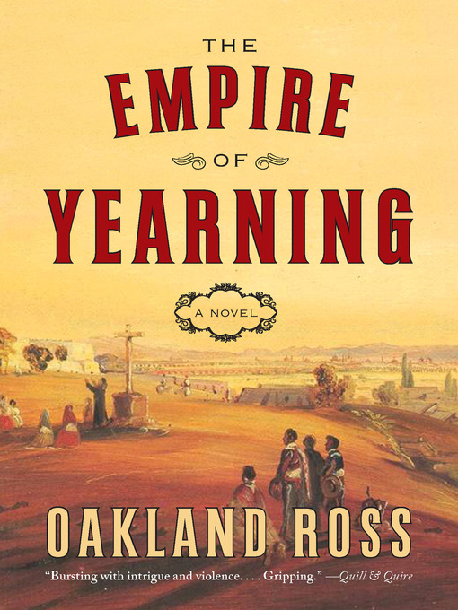 Title details for The Empire of Yearning by Oakland Ross - Wait list